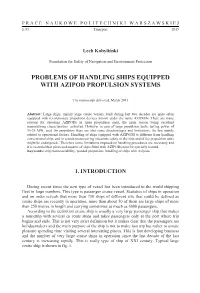 Problems of Handling Ships Equipped with Azipod Propulsion Systems