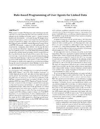 Rule-Based Programming of User Agents for Linked Data