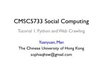 CMSC5733 Social Computing Tutorial 1: Python and Web Crawling