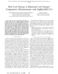 How Low Energy Is Bluetooth Low Energy? Comparative Measurements with Zigbee/802.15.4