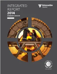 Integrated Report 2014 Summary Version 2 VOTORANTIM CIMENTOS List of Contents