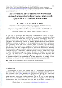 Interaction of Linear Modulated Waves and Unsteady Dispersive Hydrodynamic States with Application to Shallow Water Waves