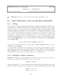 Lecture 8 — October 15 8.1 Bayes Estimators and Average Risk