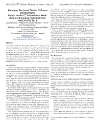 Managing Technical Debt in Software Development: Report on the 2