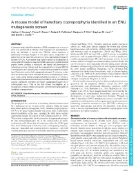 A Mouse Model of Hereditary Coproporphyria Identified in an ENU Mutagenesis Screen Ashlee J