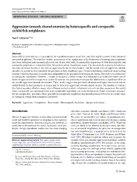 Aggression Towards Shared Enemies by Heterospecific and Conspecific