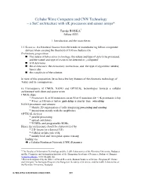 Cellular Wave Computers and CNN Technology – a Soc Architecture with Xk Processors and Sensor Arrays*