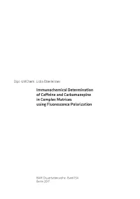 Immunochemical Determination of Caffeine and Carbamazepine in Complex Matrices Using Fluorescence Polarization