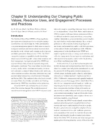 Understanding Our Changing Public Values, Resource Uses, and Engagement Processes and Practices