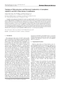 Variation of Microstructure and Electrical Conductivity of Amorphous Aginsbte and Sbte Films During Crystallization