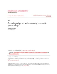An Analysis of Power and Stress Using Cybernetic Epistemology Randall Robert Lyle Iowa State University
