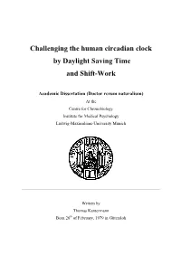 Challenging the Human Circadian Clock by Daylight Saving Time and Shift-Work