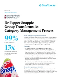 Dr Pepper Snapple Group Transforms Its Category Management Process