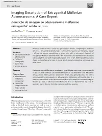 Imaging Description of Extragenital Müllerian Adenosarcoma: a Case Report Descrição Da Imagem Do Adenosarcoma Mülleriano Extragenital: Relato De Caso