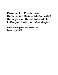 Movement of Plastic-Baled Garbage and Regulated (Domestic) Garbage from Hawaii to Landfills in Oregon, Idaho, and Washington