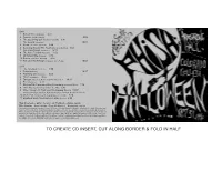To Create Cd Insert, Cut Along Border & Fold in Half