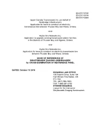 On Behalf of Nextbridge Infrastructure) Application for Leave to Construct an Electricity Transmission Line Between Thunder Bay and Wawa, Ontario