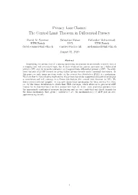 The Central Limit Theorem in Differential Privacy