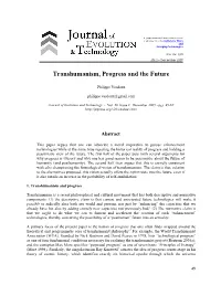 Transhumanism, Progress and the Future