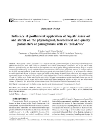 Influence of Postharvest Application of Nigella Sativa Oil and Starch on the Physiological, Biochemical and Quality Parameters of Pomegranate Arils Cv