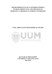 The Determinants of Customer Internet Banking Resistance and the Role of Mediating Variables in Yemeni Universities