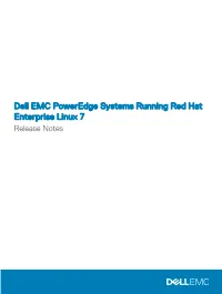 Dell EMC Poweredge Systems Running Red Hat Enterprise Linux 7 Release Notes Notes, Cautions, and Warnings
