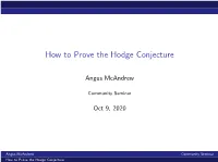 How to Prove the Hodge Conjecture