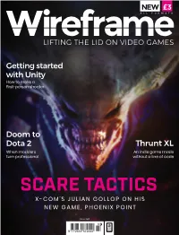 Scare Tactics X-Com’S Julian Gollop on His New Game, Phoenix Point