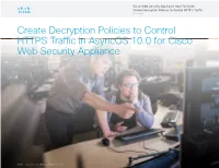 Create Decryption Policies to Control HTTPS Traffic in Asyncos 10.0 for Cisco Web Security Appliance