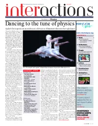 Dancing to the Tune of Physics Ayala Ochert Reports on an Exuberant Celebration of Einstein’S Theories Through Dance