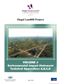 VOLUME 3 Environmental Impact Statement Technical Appendices A,B,C,D