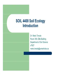 SOIL 4400 Soil Ecology Introduction