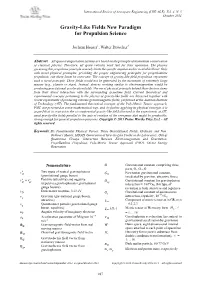 Gravity-Like Fields New Paradigm for Propulsion Science