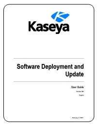 Software Deployment and Update Overview