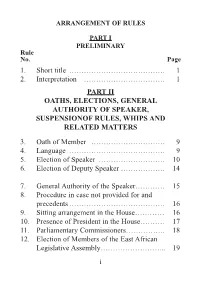 1 2. Interpretation …………………………… 1 PART II OATHS, ELECTIONS, GENERAL AUTHORITY of SPEAKER, SUSPENSIONOF RULES, WHIPS and RELATED MATTERS 3