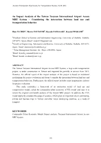 An Impact Analysis of the Taiwan Taoyuan International Airport Access MRT System – Considering the Interaction Between Land Use and Transportation Behavior