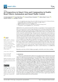 AI Perspectives in Smart Cities and Communities to Enable Road Vehicle Automation and Smart Trafﬁc Control