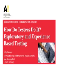 Experience and Exploring in Software Testing