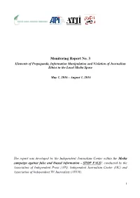 Monitoring Report No. 3 Elements of Propaganda, Information Manipulation and Violation of Journalism Ethics in the Local Media Space