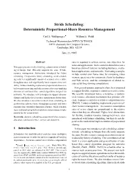 Stride Scheduling: Deterministic Proportional-Share Resource