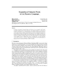 Translation of Unknown Words in Low Resource Languages