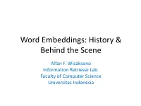 Word Embeddings: History & Behind the Scene