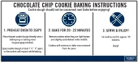 Chocolate Chip Cookie Baking Instructions Chocolate