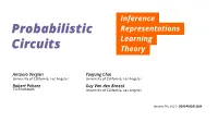 Probabilistic Circuits: Representations, Inference, Learning and Theory