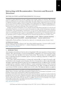10 Interacting with Recommenders—Overview and Research Directions