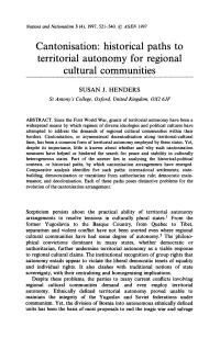 Cantonisation: Historical Paths to Territorial Autonomy for Regional Cultur A1 Communities