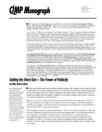 Getting the Word Out— the Power of Publicity As Part of Our Series of Monographs on Marketing Strategies for Literary Magazines and Presses