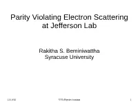 Parity Violating Electron Scattering at Jefferson Lab