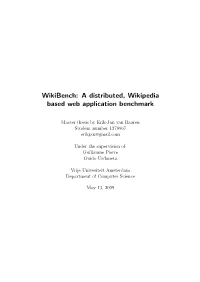 A Distributed, Wikipedia Based Web Application Benchmark