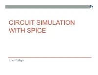 Circuit Simulation with Spice